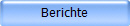 Berichte